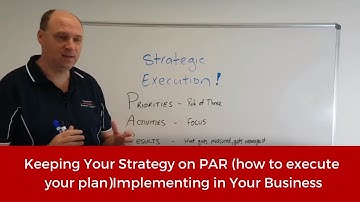 10. Keeping Your Strategy on PAR (how to execute your plan)