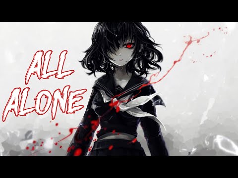 Nightcore - All Alone1 Hour
