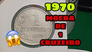 Moeda de 1 Cruzeiro ano 1970 valor atualizado