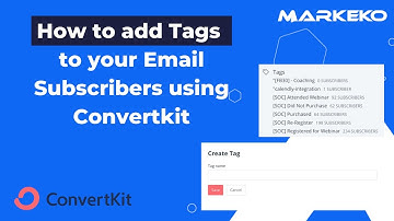 How to add Tags to your Email Subscribers using  Convertkit