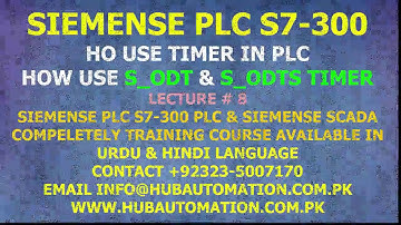 HOW USE S-ODT TIMER AND S-ODTS TIMER USE IN SIEMENS S7-300 PLC URDU HINDI LECTURE 8