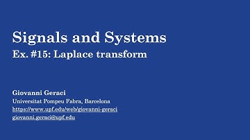 Signals & Systems: Ex. #15 Laplace transform