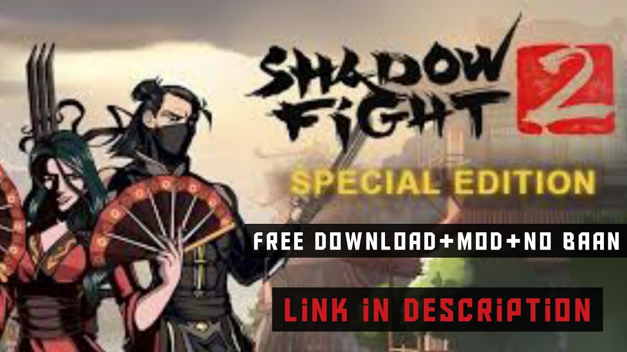 How to download shadow fight 2 special edition mod apk.