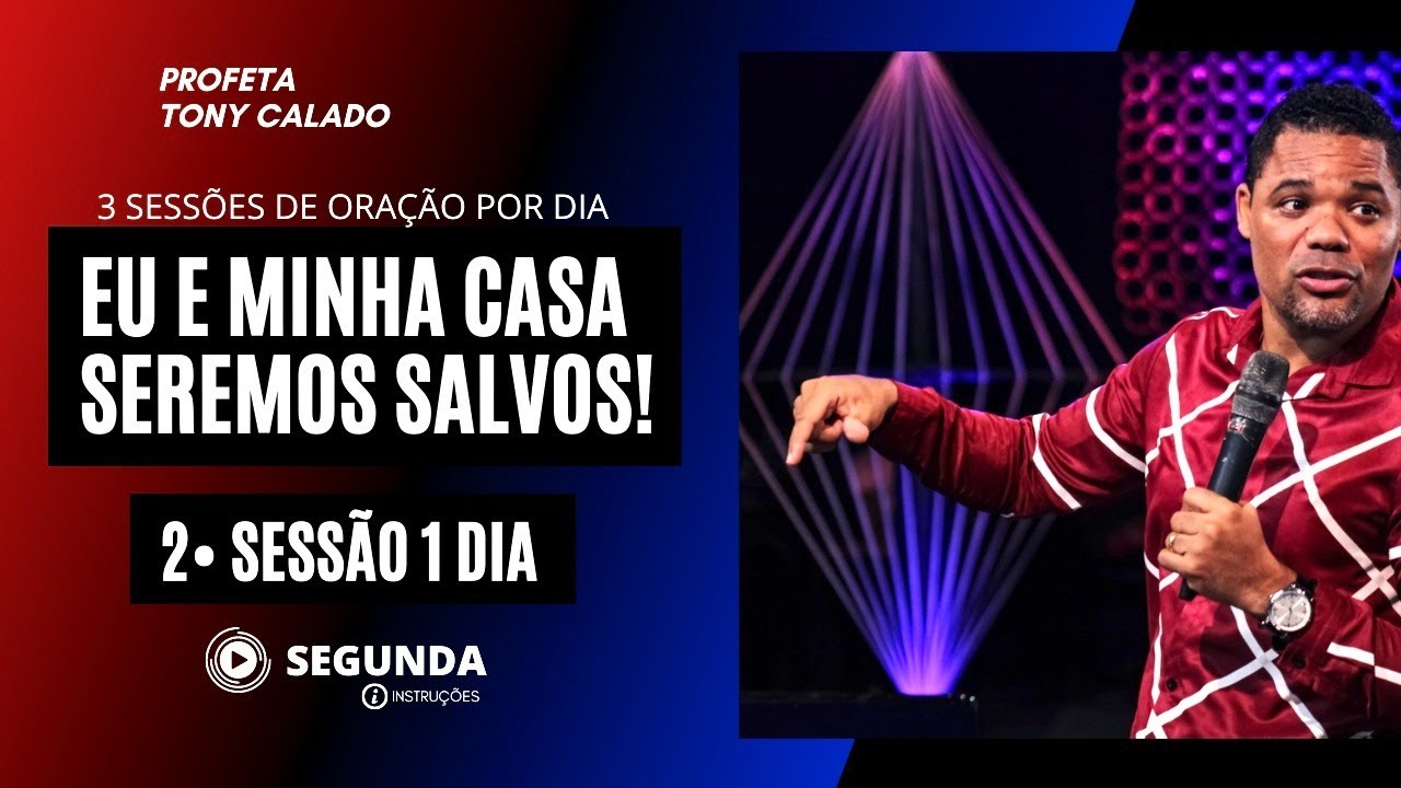 Eu E Minha Casa Seremos Salvos, JEJUM E ORAÇÃO | Pr Tony Calado