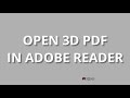 Open 3d pdf in adobe reader