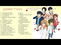 Golden time anime original soundtrack  playlist 2020