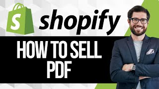 How to Sell PDF on Shopify