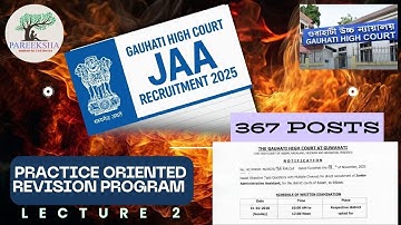 Gauhati High Court Junior Administrative Assistant (JAA) I PRACTICE ORIENTED REVISION PROGRAM I L2