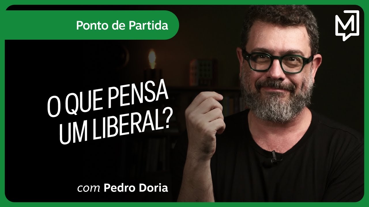 O que pensa um liberal? | Ponto de Partida