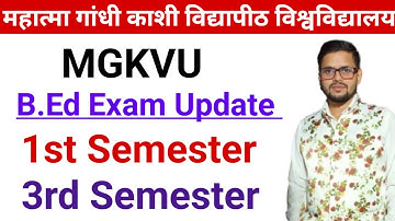 B.Ed 1st & 3rd Semester Exam Update | MGKVP University | B.Ed 2025 - 2026