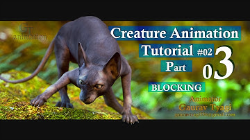 How to create Realistic Creature Animation : A complete tutorial series Part03 (Setup & Blocking)🐈🐈🐈