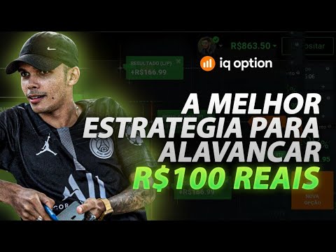 IQ OPTION – a melhor ESTRATEGIA para ALAVANCAR 100 REAIS