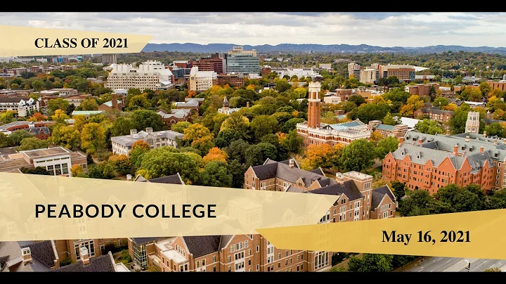 Class of 2021 | Peabody College Commencement Ceremony