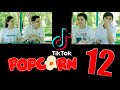 Popcorn 12 - TikTokers