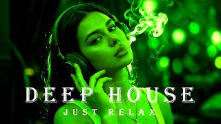 Smoke Mood - Just Relax | Chill House & Deep House Mix 🎧 Chill / Night Vibes Vol 278 / Stress Relief