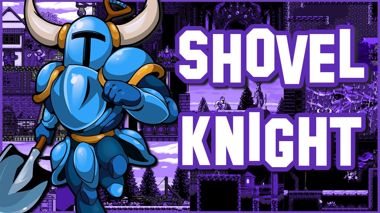 You Need to Play Shovel Knight