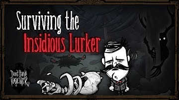 The Insidious Lurker - A DST Horror Mod [Don