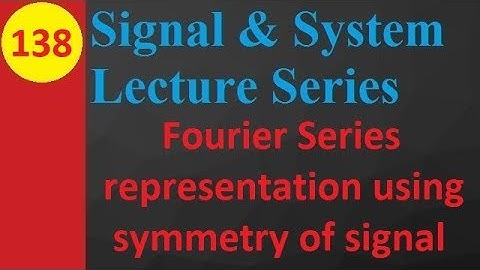 Fourier Series Representation Using Signal Symmetry