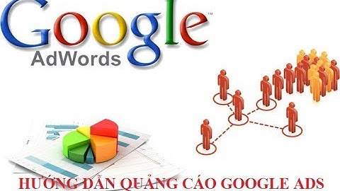 Bài 7: Hướng dẫn chạy quảng cáo Google ADS cho Bất Động Sản [Đào Tạo Bất Động Sản ]