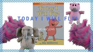 Today I Will Fly! An Elephant and Piggie Book By Mo Willems | Books Read Aloud | Videos for Kids