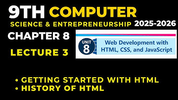 Class 9 computer chapter 8 Lecture 3: HTML and History of html