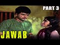 Jawab (1970) - Part 3 l Bollywood Romantic Hindi Movie l Jeetendra, Meena Kumari, Prem Chopra