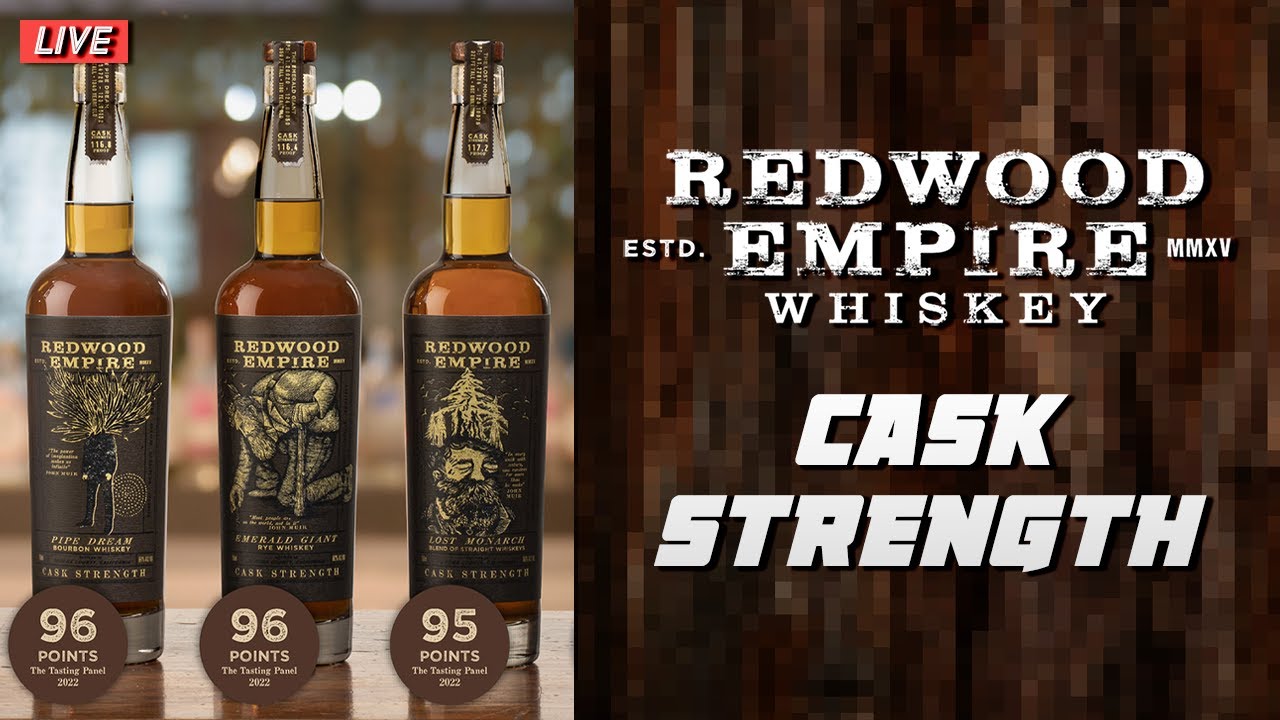 Redwood Empire Cask Strength Pipe Dream, Emerald Giant, and Lost Monarch Whiskey Reviews YouTube
