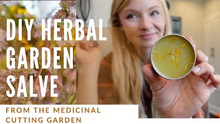 DIY herbal salve from the garden!