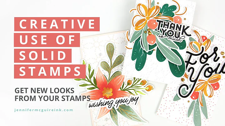 Creative Use of Solid Stamps - 2 Ways