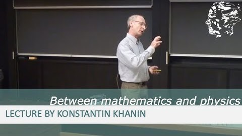 Konstantin Khanin: Between mathematics and physics