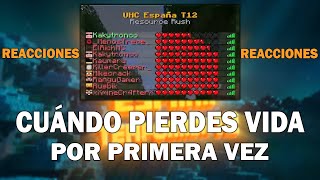 CUÁNDO PIERDES VIDA POR PRIMERA VEZ EN UHC ESPAÑA T12 | Reacción de todos los participantes