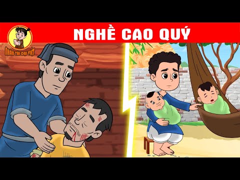 NGHỀ CAO QUÝ – Nhân Tài Đại Việt – Phim hoạt hình – QUÀ TẶNG CUỘC SỐNG – Truyện Cổ Tích 2023 vừa cập nhật