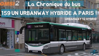 159: Un Urbanway Hybride a Paris ! |  OMSI 2