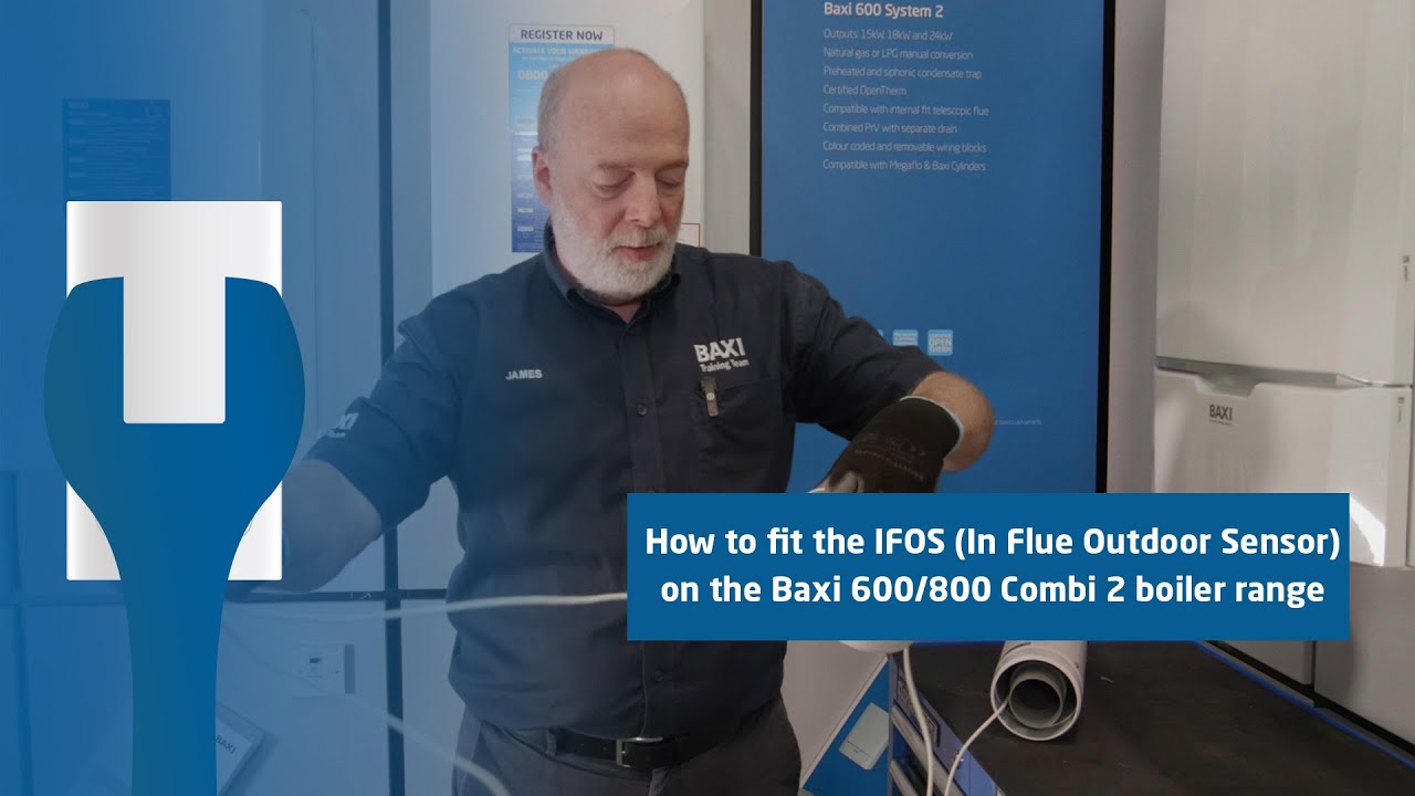 How to fit the In Flue Outdoor Sensor (IFOS) on the Baxi 600/800 Combi