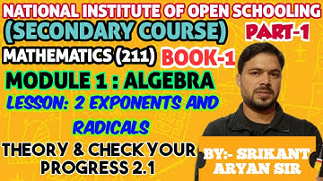 lesson 2 EXPONENTS & RADICALS Part-1 of NIOS class 10 subject Mathematics (211) _By #SrikantAryansir