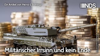 Militärischer Irrsinn Und Kein Ende Heinz-J. Bontrup Nds