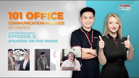 Episode 3: Giao tiếp điện thoại trong công việc - Telephone Communication| Ms Hoa Giao Tiếp