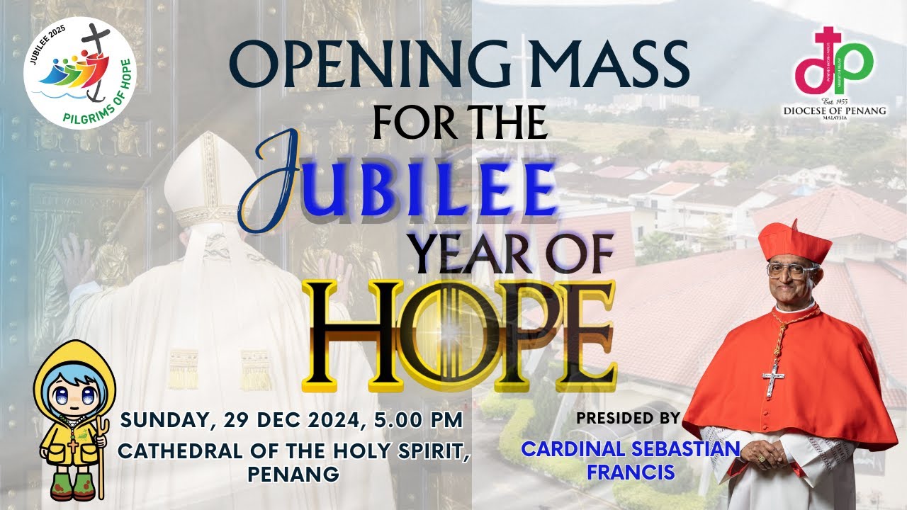 Opening Mass for the Jubilee 2025: Year of Hope | Cathedral of the Holy ...