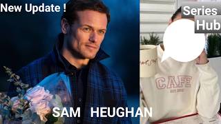 Sam Heughan Love Life Mystery Girlfriend Revealed 😱