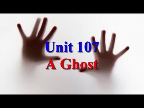 Learn English Via Listening Level 2 Unit 107 A Ghost