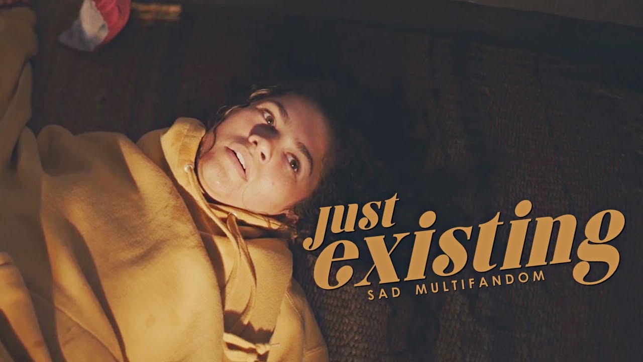 Sad MultiFandom | You're not really living. You're just existing. Sad MultiFandom | You're not really living. You're just existing.