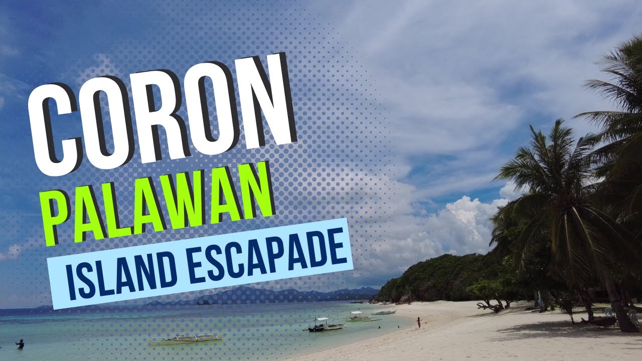 Island Escapade Tour 25 June 2022 Coron Palawan