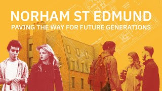 Introducing the Norham St Edmund development