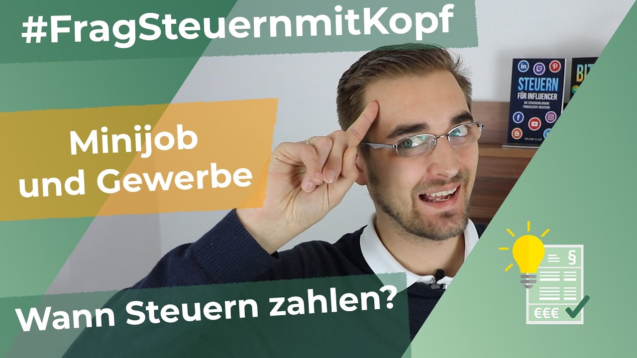 New MINIJOB und GEWERBE - Wann Steuern zahlen?