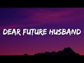 Meghan Trainor - Dear Future Husband (Lyrics)