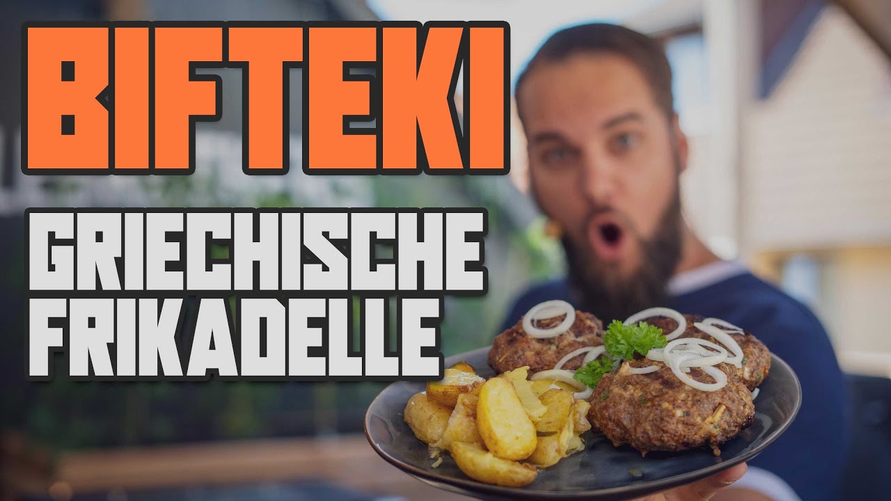 ORIGINAL BIFTEKI - Die griechische Frikadelle vom Grill! 🔥🔥 - YouTube