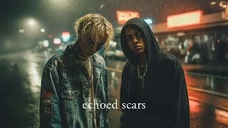 Echoed Scars - Rain On Me 2.0 - Emo Rap, Emo Trap (Produced by Quantum Music 1984)