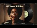 Unheard 1969 Soul Classic – Still Tender, Still Here | Golden Era Roberta Flack Tribute