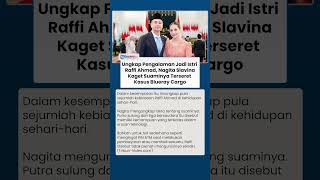 Nama Raffi Ahmad Disebut di Kasus Blueray Cargo, Nagita Slavina Kaget dan Cerita Jadi Istrinya