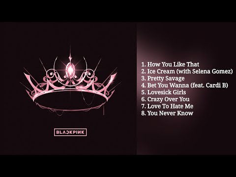 BLACKPINK - THE ALBUM (PLAYLIST)